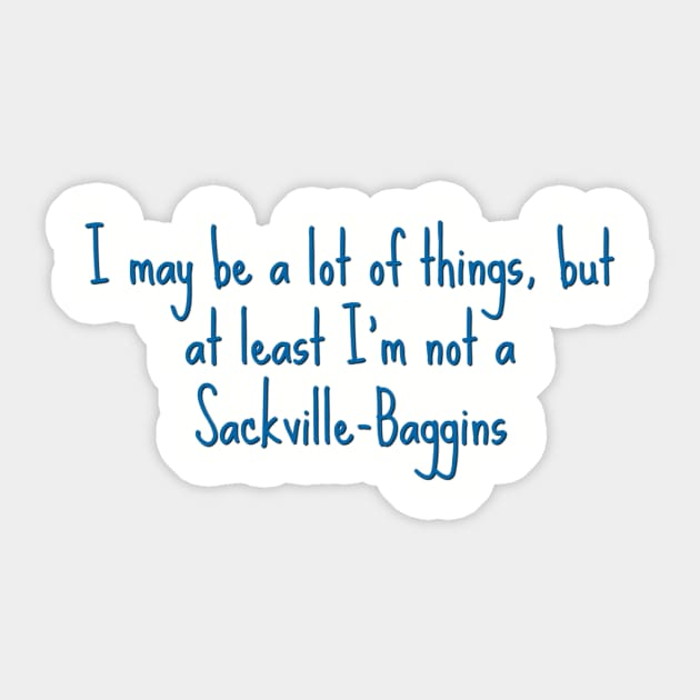 Sackville-Baggins Sticker by skeptic_seeking_believer